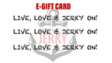 JERKY E Gift Card